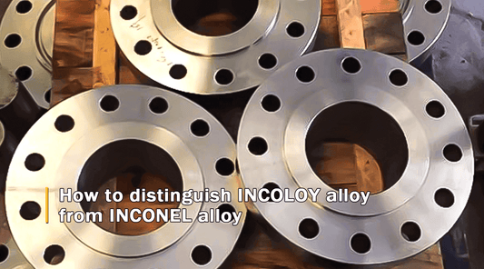 How to distinguish INCOLOY Alloy from INCONEL Alloy